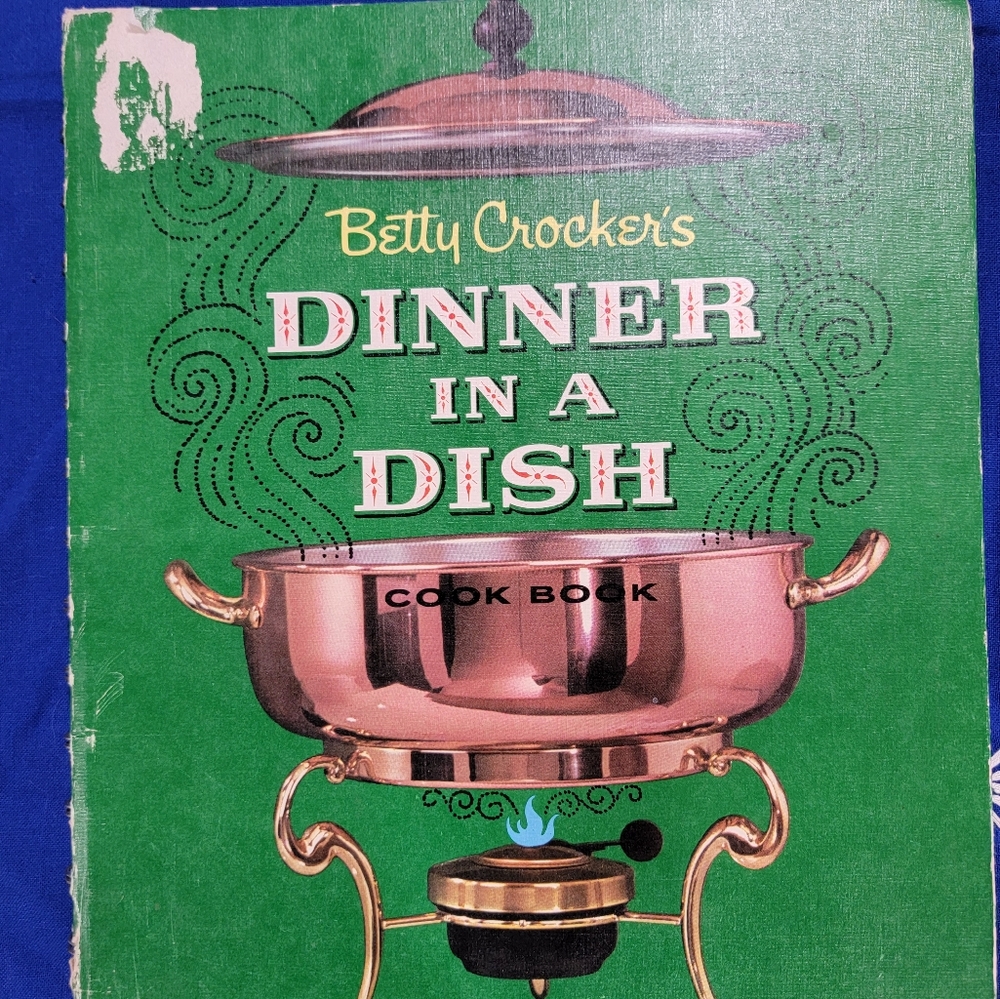 Vintage Betty Crockers Dinner in a Dish